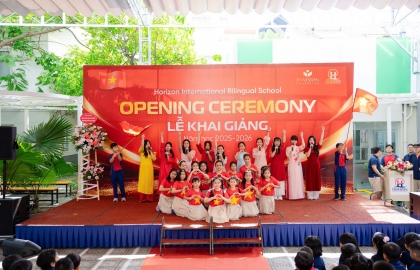 Lễ Khai Giảng 2025 – 2026 Tại Trường Song ngữ Quốc tế Horizon: Khởi Đầu Năm Học Mới Tràn Đầy Cảm Hứng